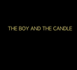 The Boy And The Candle