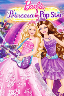 Barbie: A Princesa e a Pop Star - Poster / Capa / Cartaz - Oficial 2