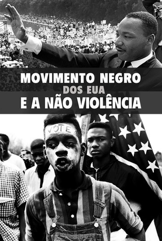 Poster 1 de TV Movimento Negro dos EUA e a Não Violência (2018)