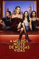 A Melhor Noite de Nossas Vidas (It Only Takes a Night)