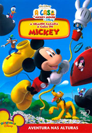 A Casa do Mickey Mouse: A Grande Caçada à Casa do Mickey (Mickey Mouse Clubhouse: Mickey's Great Clubhouse Hunt)