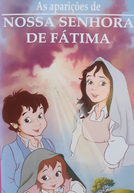 As Aparições de Nossa Senhora de Fátima (The Day the Sun Danced: The True Story of Fatima)