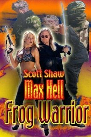 Poster de Filme Max Hell Frog Warrior (2002)