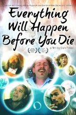 Everything Will Happen Before You Die (Everything Will Happen Before You Die)