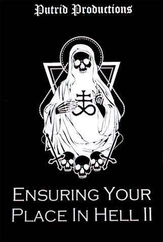 Poster 1 de Filme Ensuring Your Place In Hell Vol. II (2010)