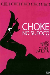 Choke: No Sufoco - Poster / Capa / Cartaz - Oficial 3