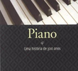 Piano: uma história de 300 anos