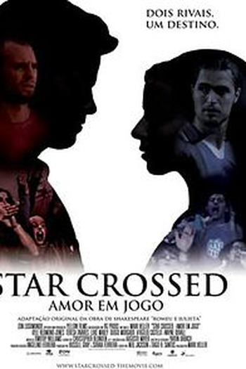 Poster de Filme Star Crossed - Amor em Jogo (2009)