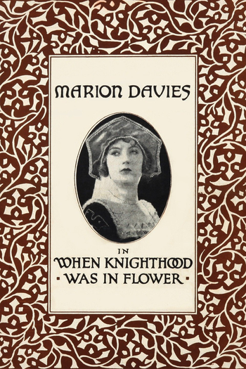  de Filme When Knighthood Was in Flower (1922)