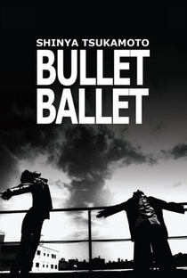 Bullet Ballet - Poster / Capa / Cartaz - Oficial 1