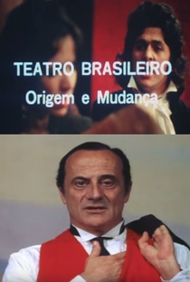 Teatro Brasileiro: Origem e Mudança - Poster / Capa / Cartaz - Oficial 1