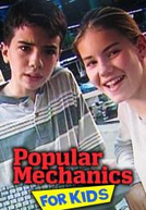 Popular Mechanics for Kids (Popular Mechanics for Kids)