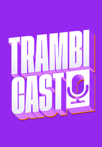 Trambicast (Trambicast)