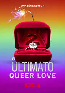 O Ultimato: Queer Love (2ª Temporada) (The Ultimatum: Queer Love (Season 2))
