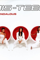 Mis-Teeq: Scandalous (Mis-Teeq: Scandalous)