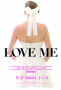 Love Me - Poster / Capa / Cartaz - Oficial 1
