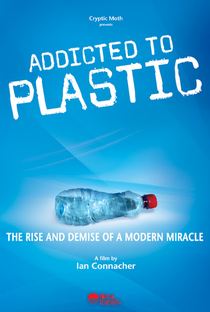 Plástico: Ascensão e Queda de um Milagre Moderno - Poster / Capa / Cartaz - Oficial 1