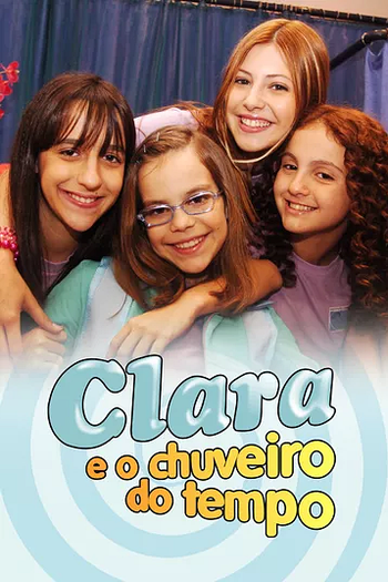  de Série Clara e o chuveiro do tempo (2006)