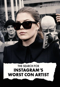 A Busca Pela Pior Golpista do Instagram (The Search For Instagram's Worst Con Artist)