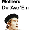 Some Mothers Do 'Ave 'Em