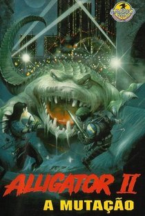 Alligator 2: A Mutação - Poster / Capa / Cartaz - Oficial 1