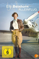 Elly Beinhorn - Alleinflug (Elly Beinhorn - Alleinflug)