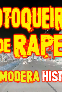 Motoqueiros de Rapel: The Modera History - Poster / Capa / Cartaz - Oficial 1