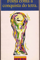 Folha Conta a Conquista do Tetra (Folha Conta a Conquista do Tetra)