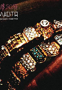 Travis Scott Feat. Rich Homie Quan & Young Thug: Mamacita (Travis Scott Feat. Rich Homie Quan & Young Thug: Mamacita)