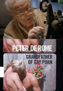 Peter de Rome: Vovô do Pornô Gay (Peter de Rome: Grandfather of Gay Porn)