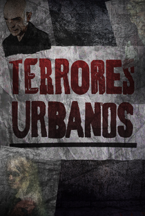 Terrores Urbanos (1ª Temporada) - Poster / Capa / Cartaz - Oficial 1