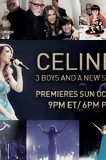 Celine: 3 Boys and a New Show (Celine: 3 Boys and a New Show)