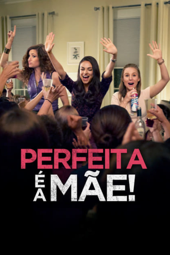  de Filme Perfeita é a Mãe (2016)