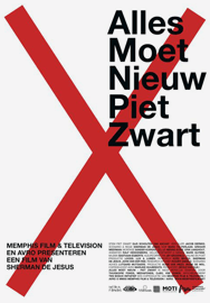Everything Must Change: Piet Zwart (Alles Moet Nieuw: Piet Zwart)