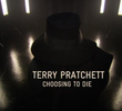 Terry Pratchett: Escolhendo para Morrer