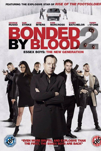  de Filme Bonded by Blood 2 (2017)