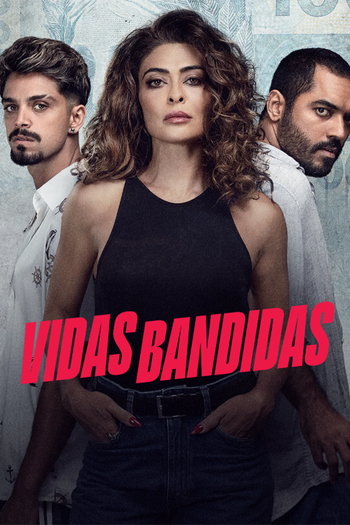 Poster de Franquia Vidas Bandidas (2024)