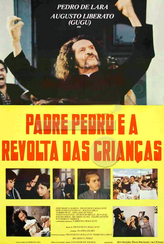 Poster 1 de Filme Padre Pedro e a Revolta das Crianças (1984)