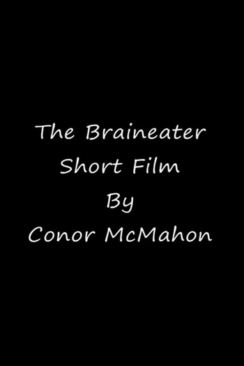 Poster de Curta The Braineater (2001)