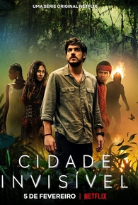 Cidade Invisível (1ª Temporada) - 5 de Fevereiro de 2021 | Filmow