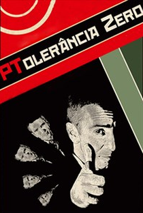 PTolerância Zero - Poster / Capa / Cartaz - Oficial 1
