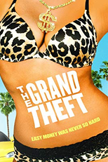 The Grand Theft (The Grand Theft)