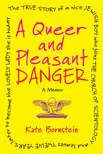 Kate Bornstein is a queer & pleasant danger - Poster / Capa / Cartaz - Oficial 1
