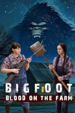 Bigfoot: Blood on the Farm (Bigfoot: Blood on the Farm)