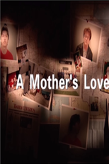 A Mother's Twisted Love (A Mother's Love)