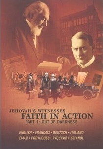 Testemunhas de Jeová, Fé em Ação: Da Escuridão Para a Luz (Parte 1) (Jehovah's Witnesses, Faith in Action: Out of Darkness (Part 1))