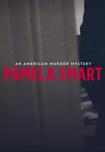 Crimes Grandiosos: Pamela Smart (Pamela Smart: An American Murder Mystery)