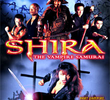 Shira: The Vampire Samurai