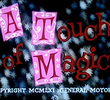 A Touch of Magic