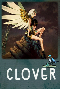 Clover - Poster / Capa / Cartaz - Oficial 3